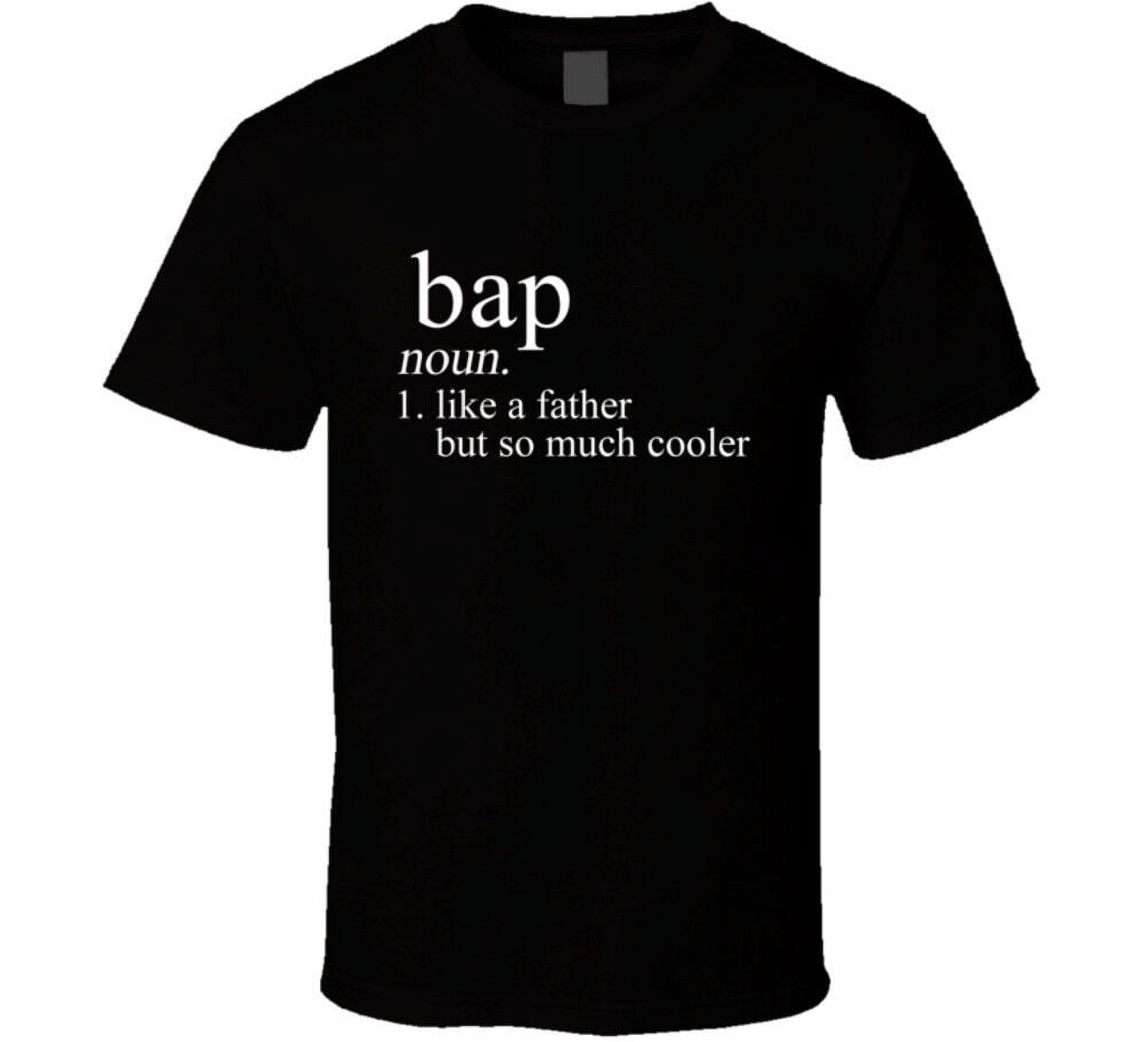 Bap Noun Languages Definition Dad Father Father's Day Gift Cool T Shirt