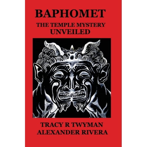 Baphomet: The Temple Mystery Unveiled, (Hardcover)