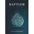 thumbnail image 1 of Pre-Owned Baptism: Answers to Common Questions (Paperback) 1642890243 9781642890242, 1 of 1