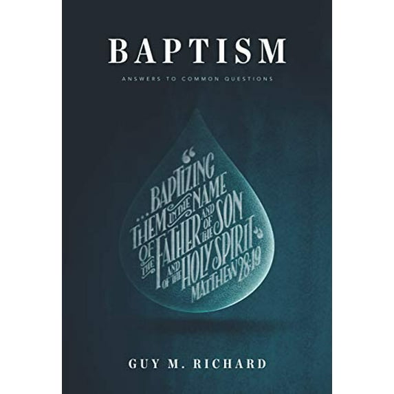 Pre-Owned Baptism: Answers to Common Questions (Paperback) 1642890243 9781642890242