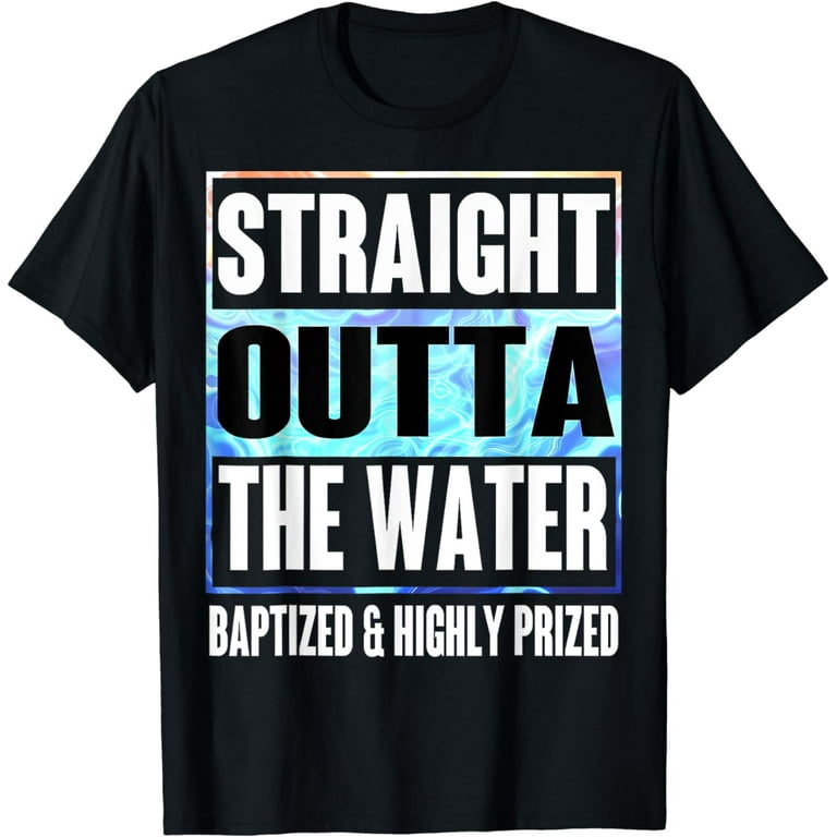 Baptism Shirts Adults Kids Funny Outta Water Tee Gift Idea Baptism Shirts Adults Kids Funny Outta Water Tee Gift Idea
