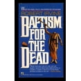 thumbnail image 1 of Pre-Owned Baptism for the Dead (Paperback) 0671694952 9780671694951, 1 of 1