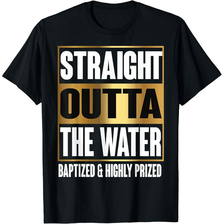 Baptism Shirts Adults Kids Funny Outta Water Tee Gift Idea Baptism Shirts Adults Kids Funny Outta Water Tee Gift Idea