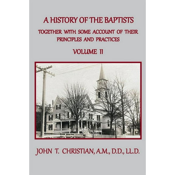 Baptist History: A History of the Baptists of the United States, Volume II (Paperback)