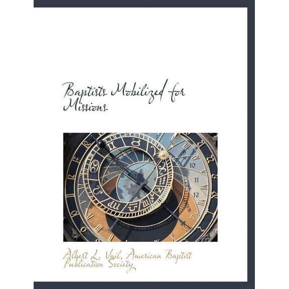 Baptists Mobilized for Missions (Paperback)