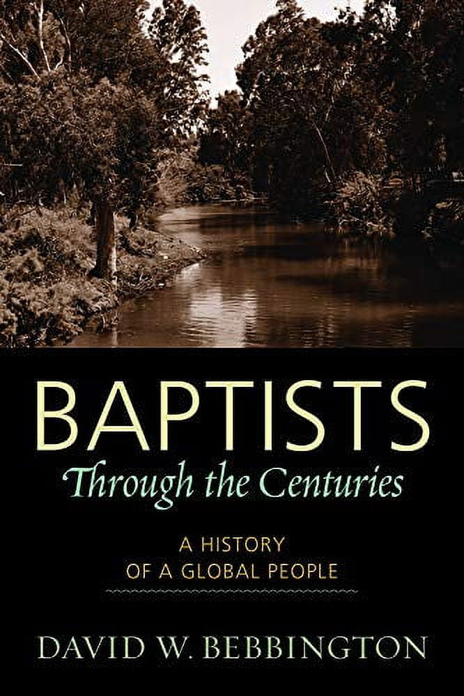 Pre-Owned Baptists Through the Centuries: A History of a Global People Paperback