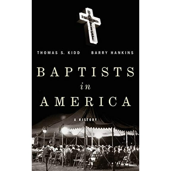 Pre-Owned Baptists in America: A History Paperback