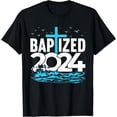 thumbnail image 1 of Baptized 2024 Shirt Christian Water Baptism Church Group T-Shirt mens t shirt，black，women，funny，misfits，men，journey, 1 of 4