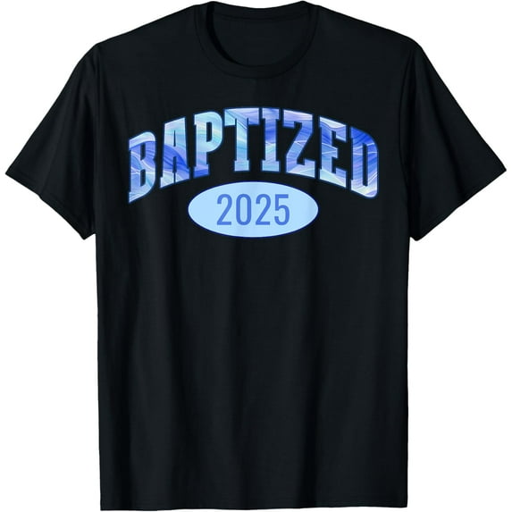 Baptized 2025 Sports Aesthetic Christian Baptism T-Shirt