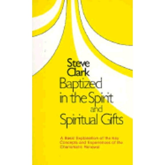 Pre-Owned Baptized in the Spirit and Spiritual Gifts (Paperback) 0892830336 9780892830336