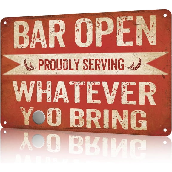 Bar Metal Tin Sign Bar Open Proudly Serving Whatever You Bring Vintage Signs For Home Bar Man Cave Decor Gifts Indoor Outdoor 8x12inch
