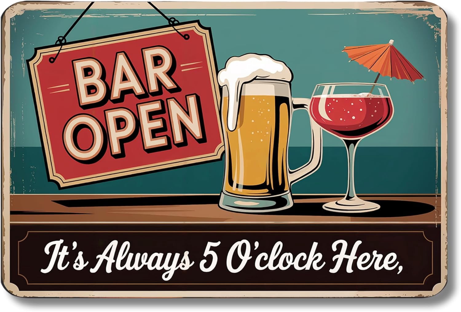 Bar Open Its Always 5 O Clock Here Metal Poster by DC | Vintage Tin ...