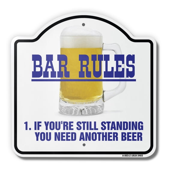 Bar Rules 18" X 18" Heavy-Gauge Aluminum Architectural Sign | SignMission Designer Parking Bartender Lounge Beer Liquor Booze Metal Novelty Gift Funny Joke Gag Road Garage