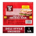 BarS Deli Style Smoked Ham Lunch Meat, 16 oz
