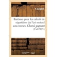 thumbnail image 1 of Barêmes Pour Les Calculs de Répartition Du Pari Mutuel Aux Courses. Cheval Gagnant (Paperback), 1 of 1