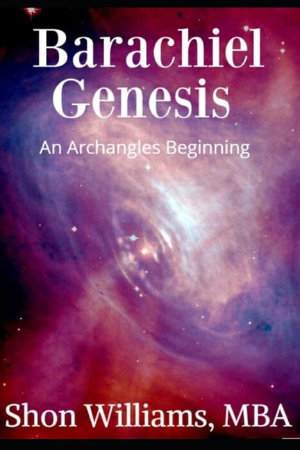 Barachiel Genesis: An Archangels Beginning (Paperback)