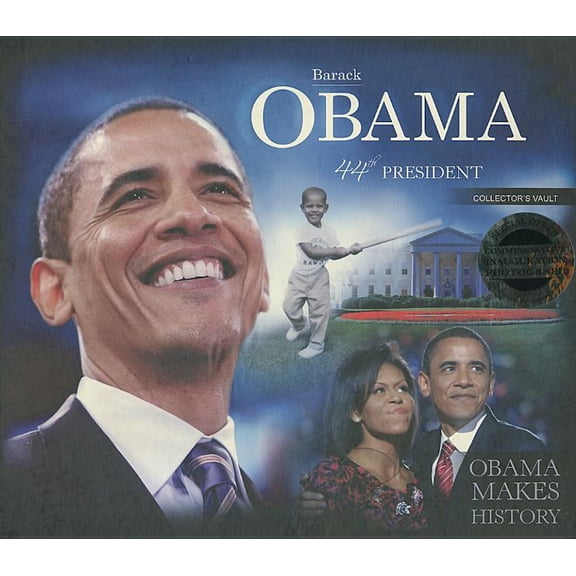 Pre-Owned Barack Obama 44th President, Collector's Vault: Obama Makes History (Hardcover)