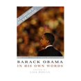 thumbnail image 1 of Pre-Owned Barack Obama in His Own Words (Paperback) 0786720573 9780786720576, 1 of 1