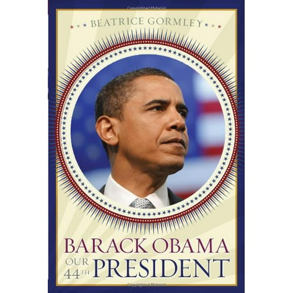 Pre-Owned Barack Obama: Our 44th President (Paperback) 1416971181
