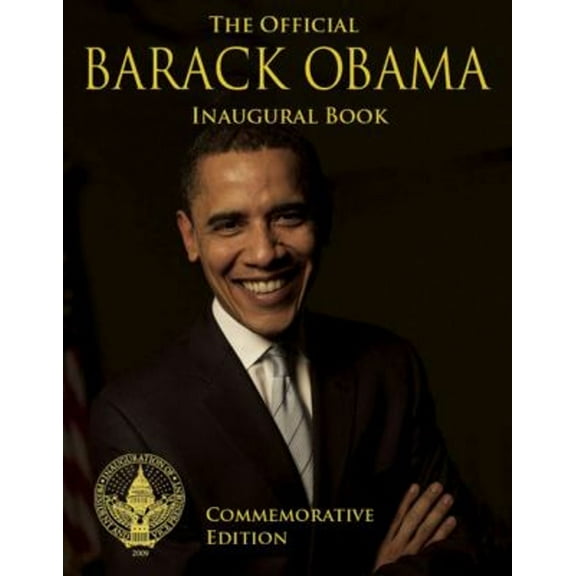 Pre-Owned Barack Obama : The Official Inaugural Book (Hardcover) 9780979472794