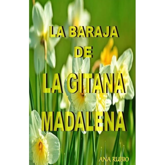Barajas Poderosas La Baraja de la Gitana Madalena, Book 2, (Paperback)