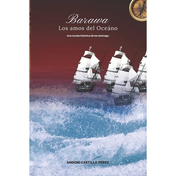 Barawa: Los Amos del Oceano, (Paperback)
