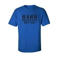 thumbnail image 1 of Barb Deserved Better Adult Short Sleeve T-shirt, 1 of 4
