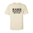 thumbnail image 1 of Barb Deserved Better Adult Short Sleeve T-shirt, 1 of 4