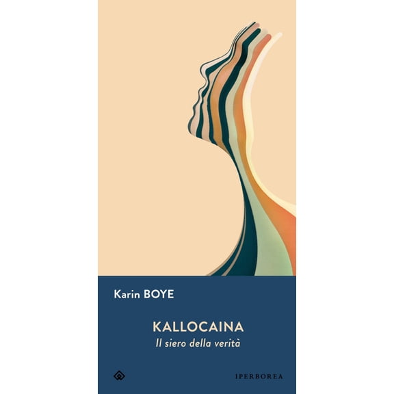 Barbara Alinei,Karin Boye Kallocaina. Il siero della verit. Nuova ediz. (Paperback)