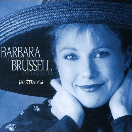 Barbara Brussell - Patterns - Opera / Vocal - CD