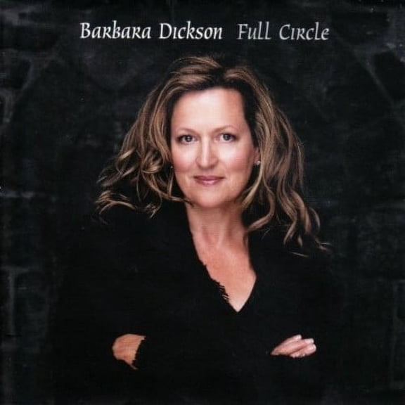 Barbara Dickson - Full Circle - Music & Performance - CD