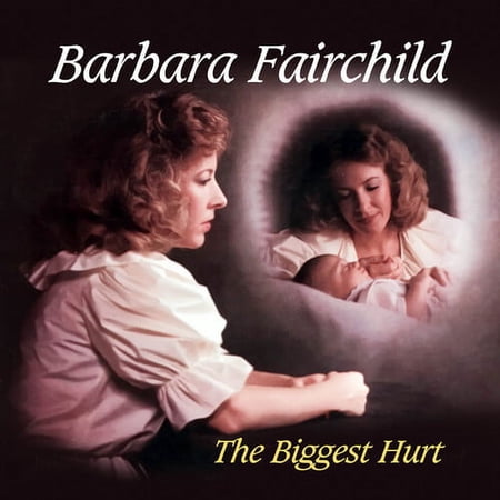 Barbara Fairchild - The Biggest Hurt - Music & Performance - CD