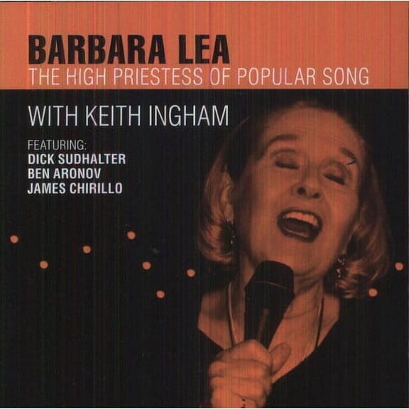 Barbara Lea - The High Priestess of Popular Song - Music & Performance - CD
