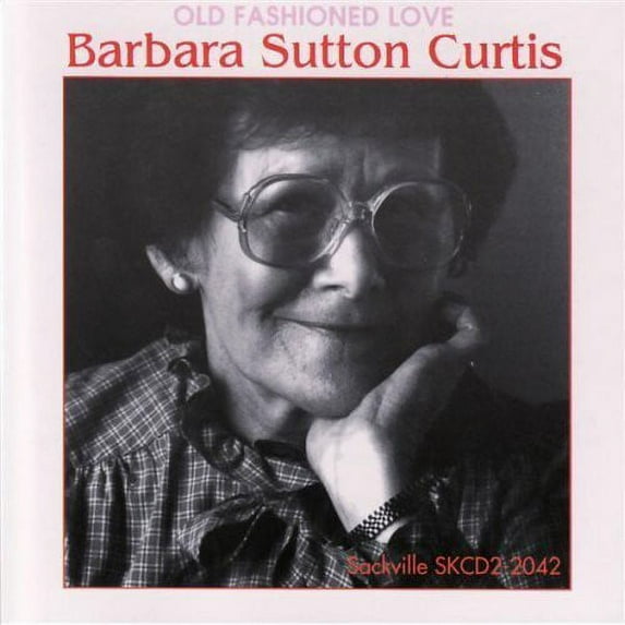 Barbara Sutton-Curtis - Old Fashioned Love - Jazz - CD