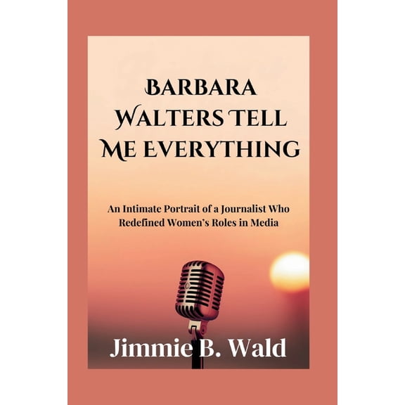 Barbara Walters Tell Me Everything, (Paperback)