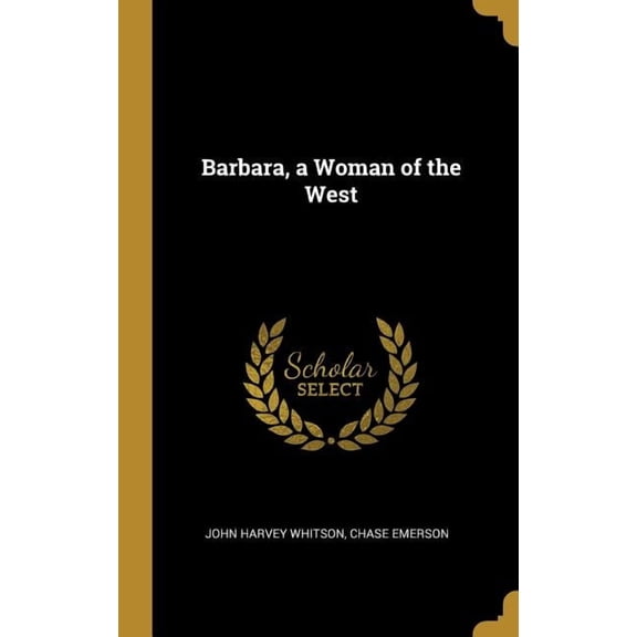 Barbara, a Woman of the West (Hardcover)