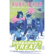 Ice Planet Barbarians Barbarians Treat An Ice Planet Barbarians Novella, Paperback