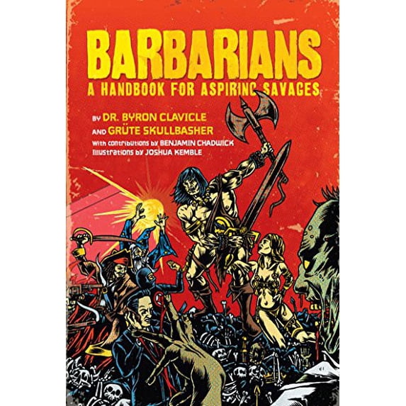 Pre-Owned Barbarians: What Is Good in Life (Hardcover) 1608870243 9781608870240