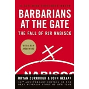 BRYAN BURROUGH; JOHN HELYAR Barbarians at the Gate: The Fall of RJR Nabisco (Hardcover)