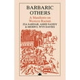 thumbnail image 1 of Pre-Owned Barbaric Others: A Manifesto on Western Racism (Paperback) 0745307434 9780745307435, 1 of 1