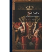 Barbary The Romance of the Nearest East Hardcover