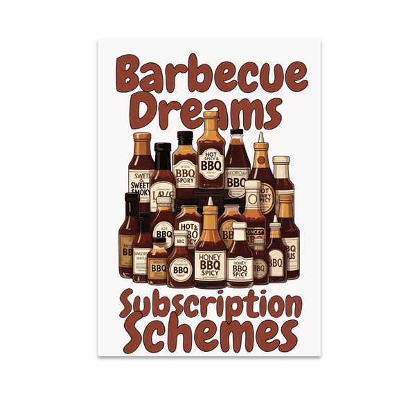 Barbecue Dreams Subscription Schemes - BBQ Sauce Collector - 13x19 Poster Print