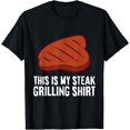 thumbnail image 1 of Barbecue Pitmaster This Is My Steak Grilling T-Shirt, 1 of 4
