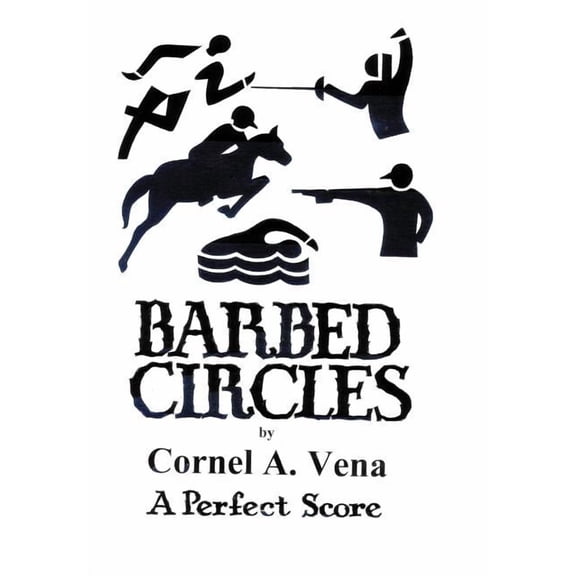 Barbed Circles : The Perfect Score
