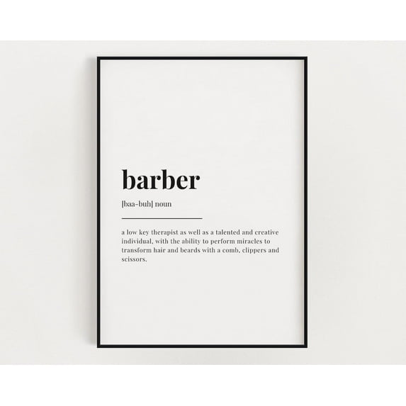 Barber Definition Print, Wall Art Print, Barber Print, Definition Print, Quote Print Home Decor #2892, Unframed Poster Size 12x18