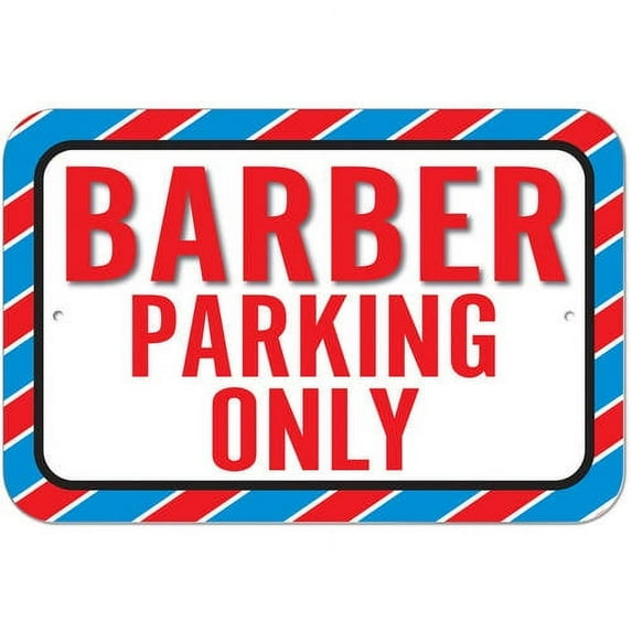 Barber Parking Only Sign