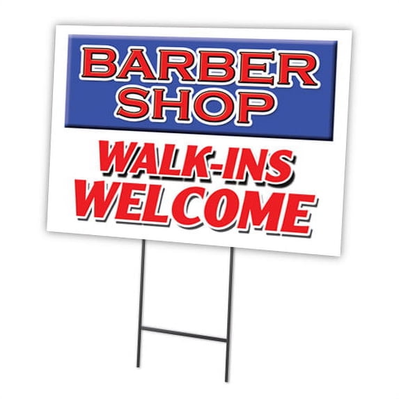 Barber Shop Walk-ins W 24" x 36" Yard Sign & Stake | Advertise Your Business | Stake Included Image On Front Only | Made in The USA