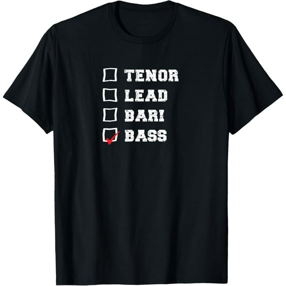 Barbershop Voice Checkbox I sing Bass Quartet Singer T-Shirt