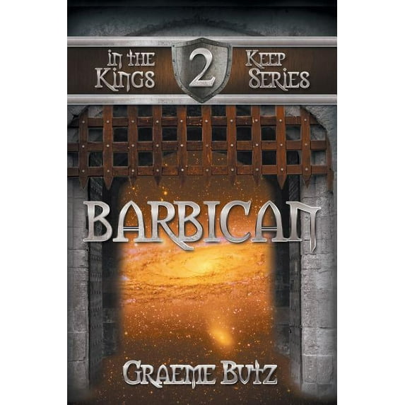Barbican: Book 2 in the Kings Keep Series