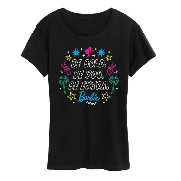 Barbie - Be Bold You Extra - Women's Short Sleeve Graphic T-Shirt